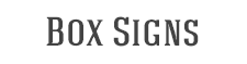 Box Signs