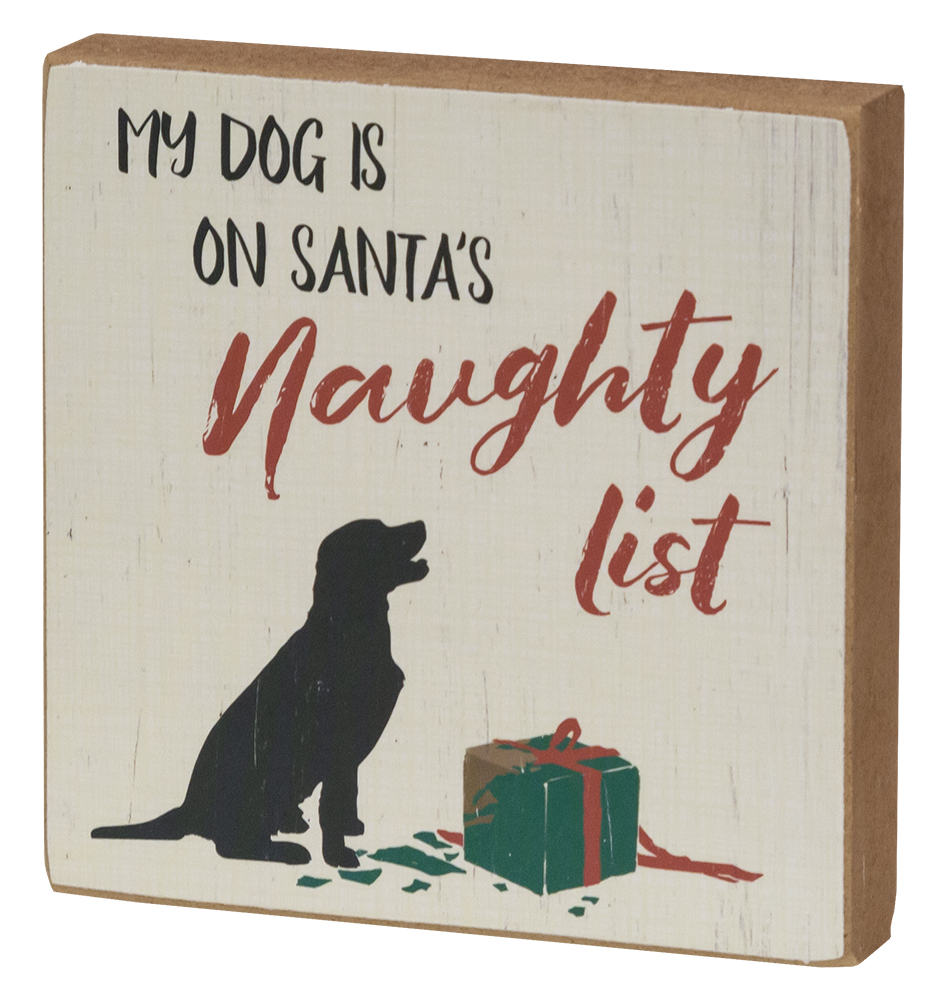 My Dog Is On Santa's Naughty List Square Block #36271