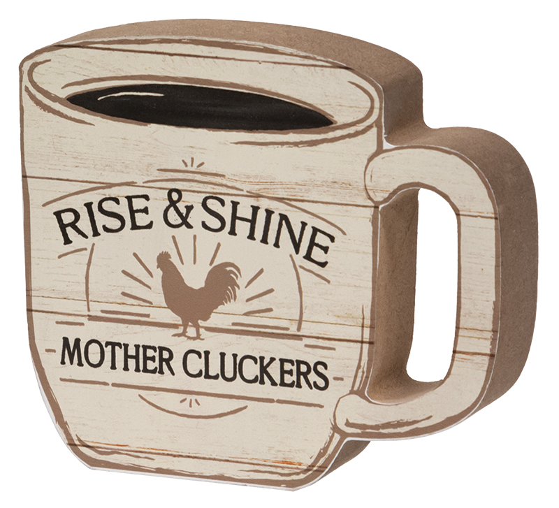 Rise & Shine Mother Cluckers Chunky Cup Sitter #37109