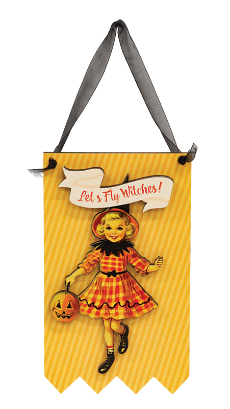 Let's Fly Witches Vintage Halloween Hanger