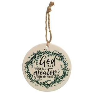 God Has a Vision Ceramic Ornament;
