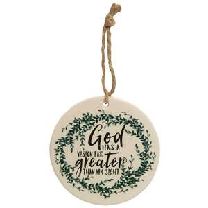 God Has a Vision Ceramic Ornament - # 25009