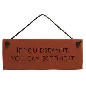 If You Dream It Resin Sign