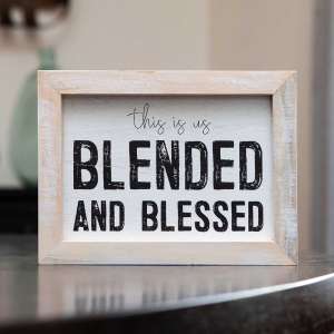 #34901 Blessed & Blended Framed Sign