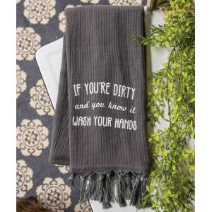 #54023 If You're Dirty and You Know It Dishtowel