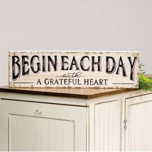 #65174 Begin Each Day with A Grateful Heart Distressed Wood Sign