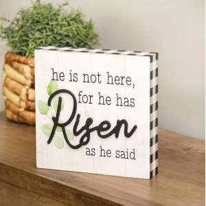 #90988 He Is Risen Box Sign