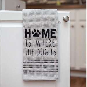 #29422 Home Is Where The Dog Is Dish Towel