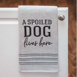 #29423 A Spoiled Dog Lives Here Dish Towel