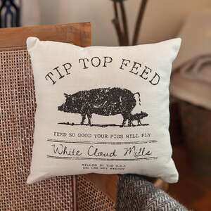 Tip Top Feed Farmhouse Pillow 28056;