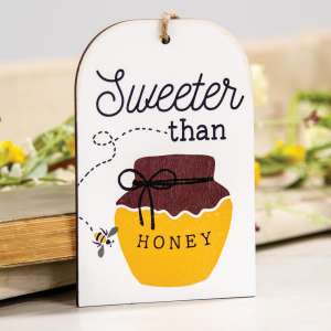 Sweeter Than Honey Wooden Tag 35415