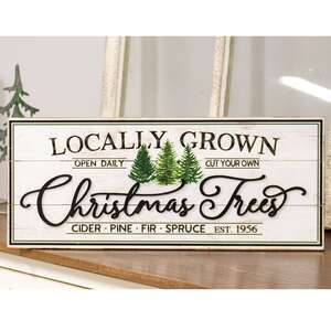 Weathered Locally Grown Christmas Trees Wooden Sign 60370