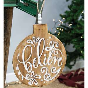 Believe Engraved Bulb Ornament Sign 70076;