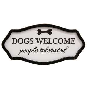 Dogs Welcome People Tolerated Distressed Sign #35977