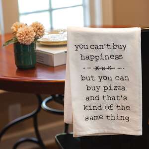 You Can't Buy Happiness Dish Towel 54120;