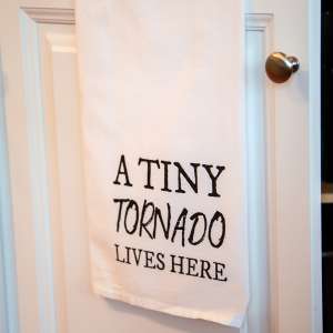 A Tiny Tornado Lives Here Dish Towel 54131
