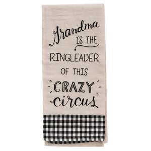 Grandma is the Ringleader Dish Towel