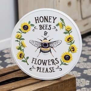 Honey Bees & Flowers Please Sunflower Round Metal Sign 60428;