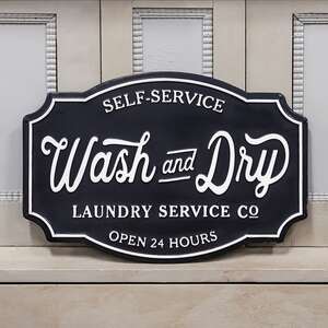 Self Service Wash and Dry Laundry Farmhouse Metal Sign 65254