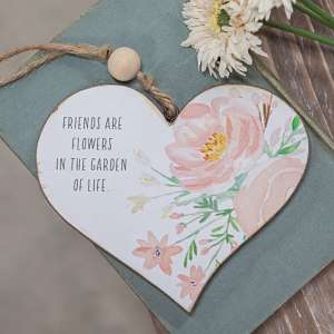 Friends Are Flowers In The Garden Wood Heart Ornament 65255