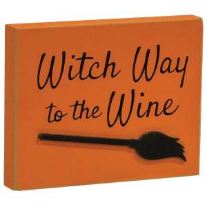 Witch Way to the Wine Block Sign #36553