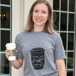 Livin' on Coffee & A Prayer T-Shirt, Heather Graphite L90XXL