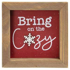 Bring on the Cozy Framed Sign #36423