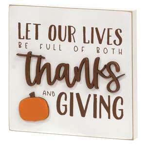 Let Our Lives Be Full of Thanks Square Block Sign