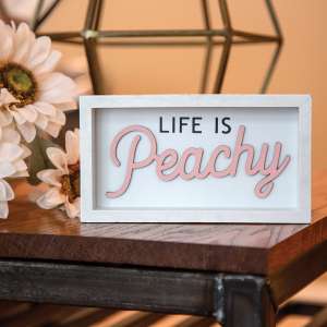 Life is Peachy Box Sign #35886