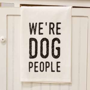 We’re Dog People Dish Towel 54202