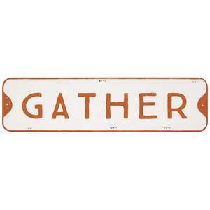 Gather White Metal Sign #65281