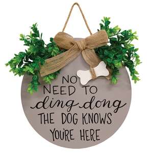 The Dog Knows Your Here Round Sign with Greenery & Burlap Bow