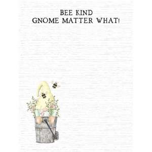 Bee Kind Gnome Matter What Mini Notepad 55046