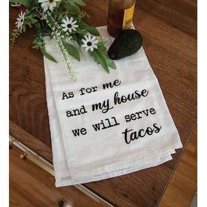 We Will Serve Tacos Dish Towel 28093;