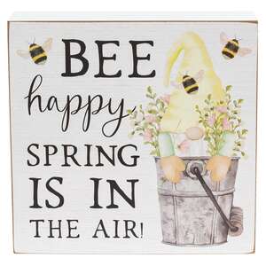 Bee Happy Spring is in the Air Gnome Box Sign