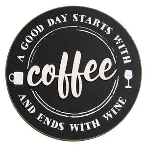 A Good Day Round Easel Sign