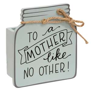 To A Mother Like No Other Wooden Mason Jar Vase