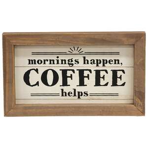 Mornings Happen Framed Sign #CS37104