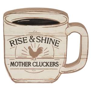 Rise & Shine Mother Cluckers Chunky Cup Sitter #37109