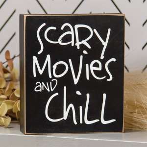 Scary Movies and Chill Box Sign 37311
