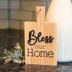 Bless Our Home Natural Cutting Board Ornament #35864