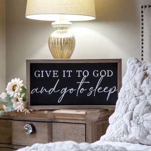 Give it to God and Go to Sleep Frame #36083