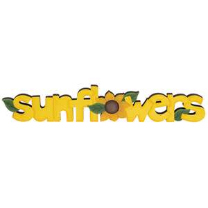 Sunflowers Wooden Cutout Word Sitter