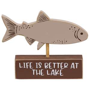 Fish on "Life is Better at the Lake" Wooden Sitter