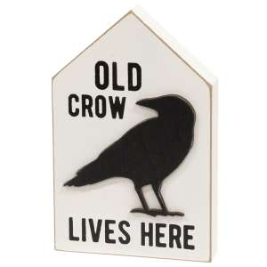 Old Crow Lives Here Wooden Block Sitter #37680