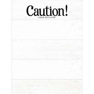 Caution! I Have No Filter Notepad 55053