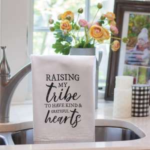 Raising My Tribe To Have Kind And Grateful Hearts Dish Towel 54130