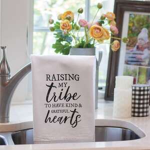 Raising My Tribe To Have Kind And Grateful Hearts Dish Towel 54130;