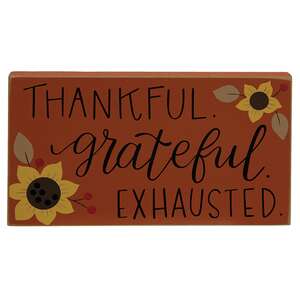 38183 Thankful. Grateful. Exhausted. Block;
