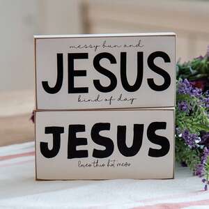 Jesus Kind of Day Block Sign, 2 Asstd.;